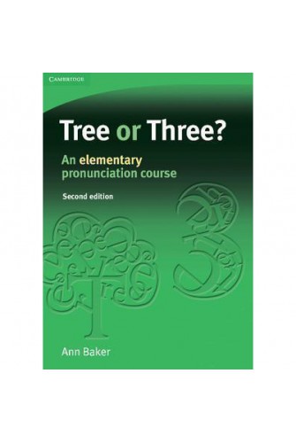 Tree Or Three?: An Elementary Pronunciation Course (Face2Face S)