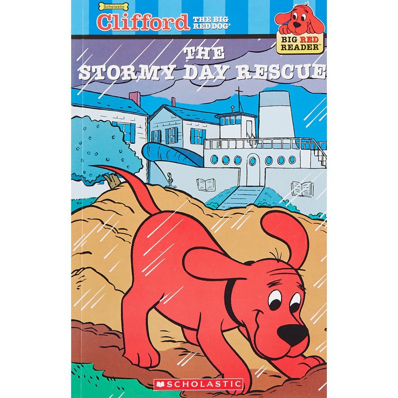 Clifford Big Red Reader: the Stormy Day Rescue (New)