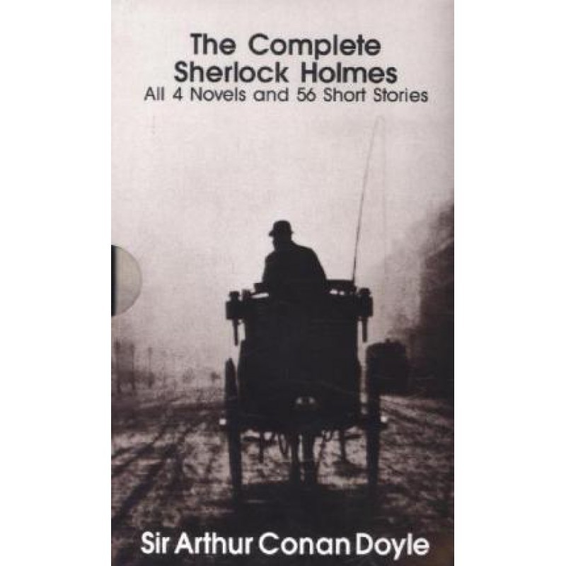 The Complete Sherlock Holmes (2 Volumes)