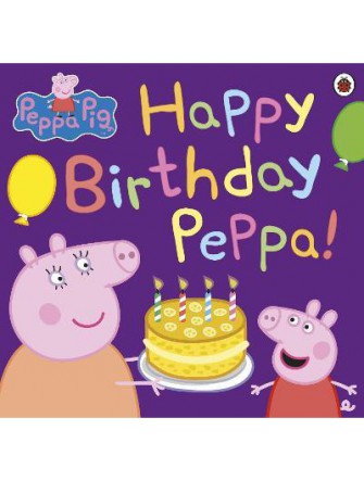 Peppa Pig: Happy Birthday Peppa!