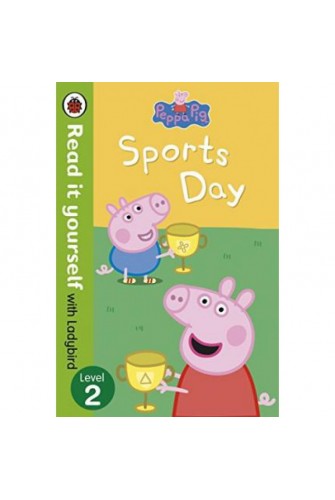 Peppa Pig: Sports Day - Read it yourself with Ladybird