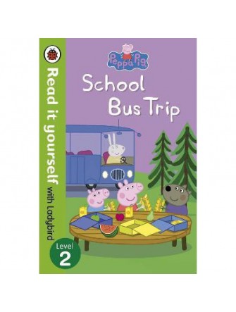 Peppa Pig: School Bus Trip - Read It Yourself With Ladybird