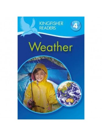 Kingfisher Readers: Weather (Level 4: Reading Alone)