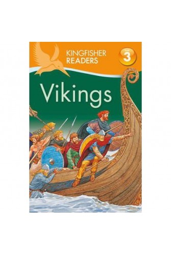 Kingfisher Readers: Vikings (Level 3: Reading Alone With Some Help)