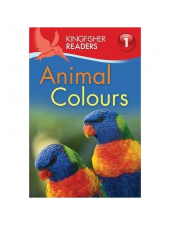 Kingfisher Readers: Animal Colours (Level 1: Beginning To Read)
