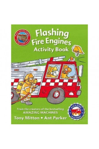 Amazing Machines Flashing Fire Engines Activity Book
