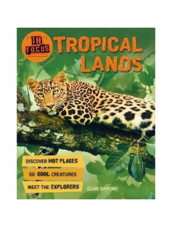 In Focus: Tropical Lands