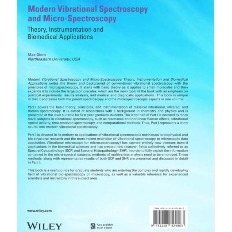 Modern Vibrational Spectroscopy & Micro-Spectroscopy - Theory, Instrumentation & Biomedical Applications