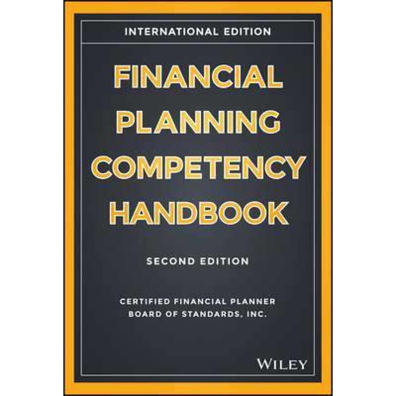 The Financial Planning Competency Handbook (2 Ed.)