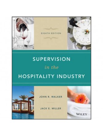 Supervision in the Hospitality Industry (8 Ed.)