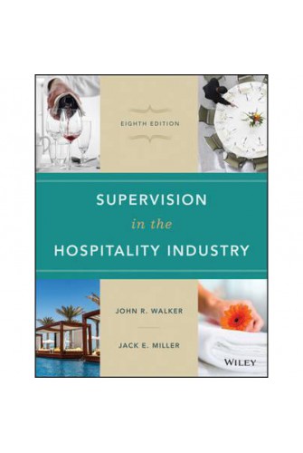 Supervision in the Hospitality Industry (8 Ed.)