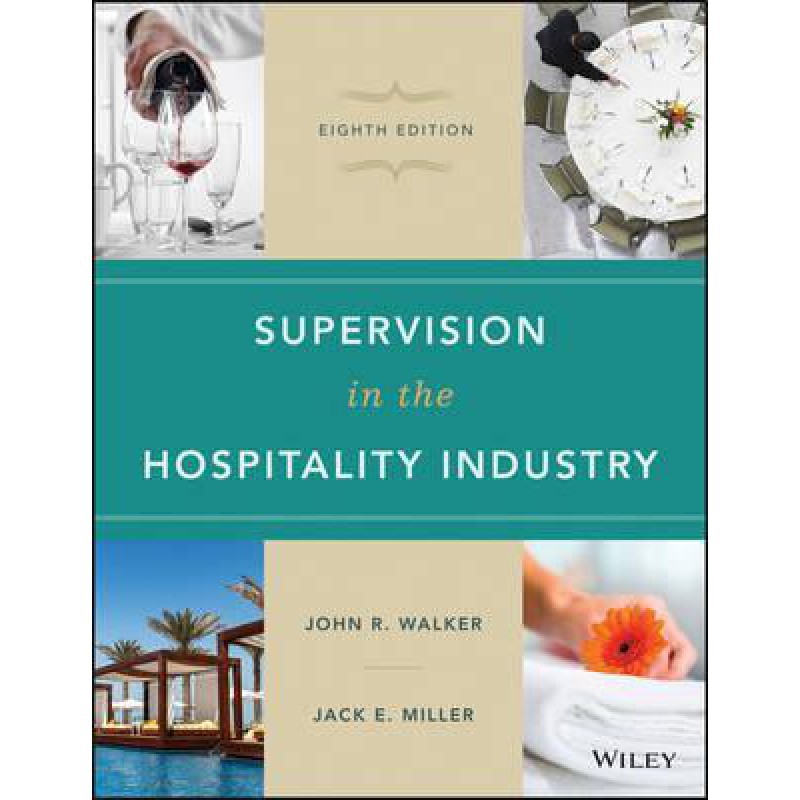 Supervision in the Hospitality Industry (8 Ed.)