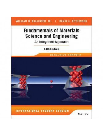 Fundamentals Of Materials Science and Engineering