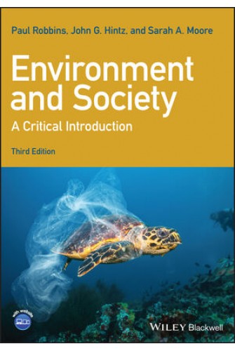 Environment and Society: A Critical Introduction (Critical Introductions to Geography)