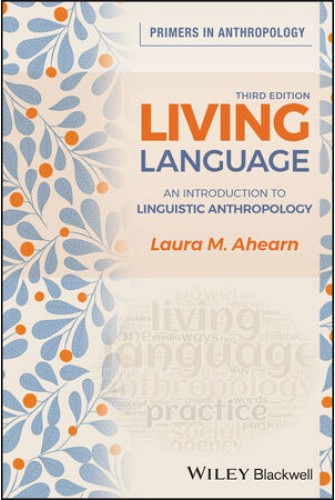 Living Language: An Introduction to Linguistic Anthropology (Primers in Anthropology)