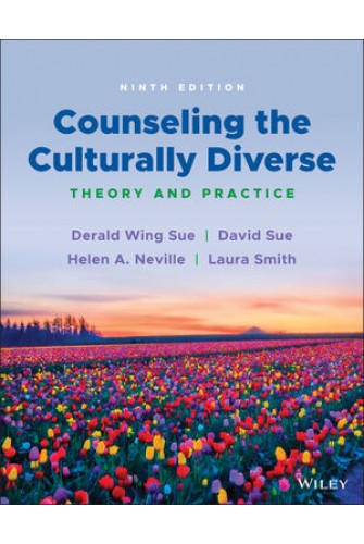 Counseling the Culturally Diverse Theory and Practice