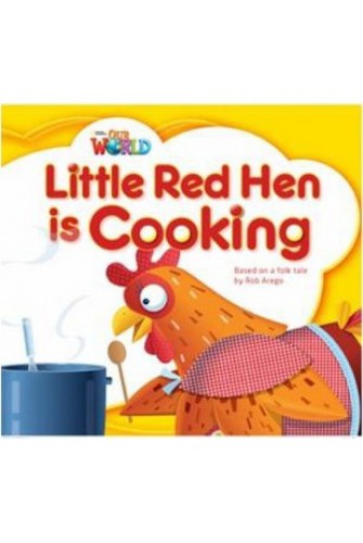 Our World (Bre) 1: Little Red Hen Is Cooking Reader