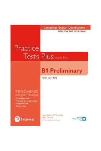 Cambridge English Qualifications: B1 Preliminary New Edition Practice Tests Plus Student Book with key