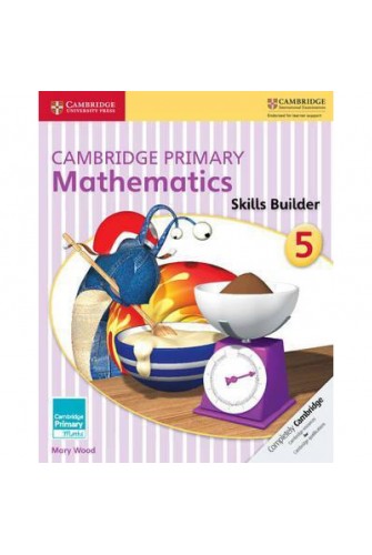 Cambridge Primary Mathematics Skills Builder 5