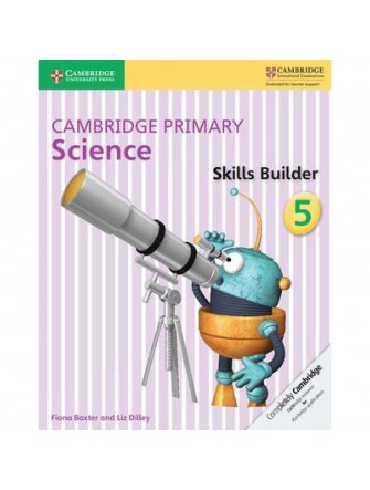 Cambridge Primary Science Skills Builder 5