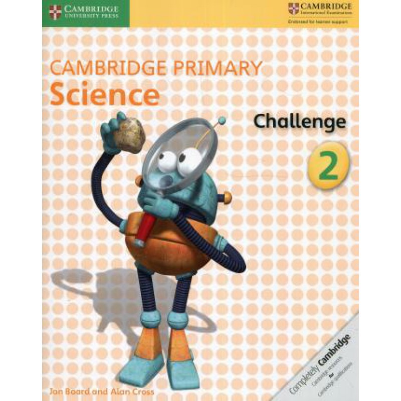 Cambridge Primary Science Challenge 2