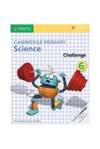 Cambridge Primary Science Challenge 6