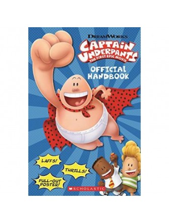 Captain Underpants Movie: Official Handbook With Poster