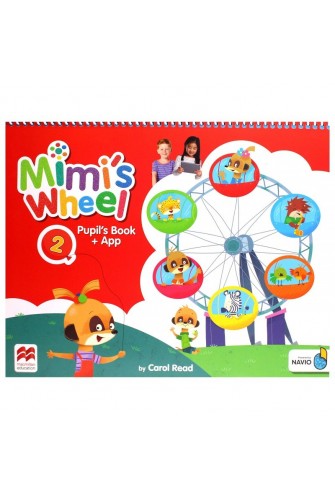 Mimi's Wheel Level 2 Pupil's Book with Navio App