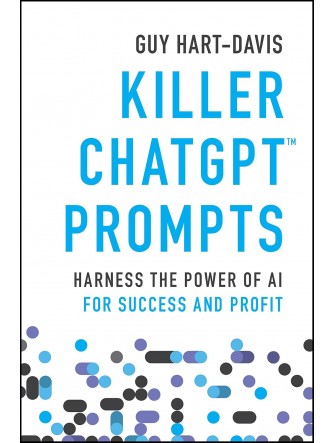 Killer ChatGPT Prompts