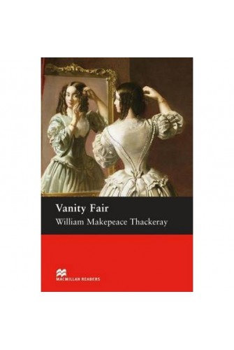 Macmillan Readers: Vanity Fair Upp Int Reader