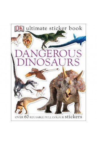 Ultimate Sticker Book Dangerous Dinosaurs