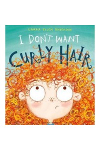 I Don't Want Curly Hair!