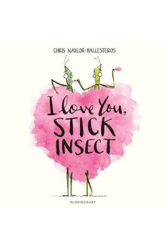 I Love You, Stick Insect