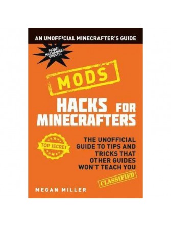 Hacks For Minecrafters: Mods