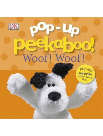 Pop-Up Peekaboo! Woof Woof!