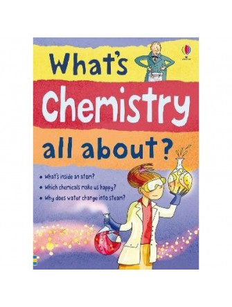 What's chemistry all about?