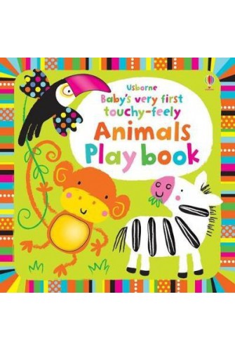 Baby's Very First Touchy-Feely Animals Play Book