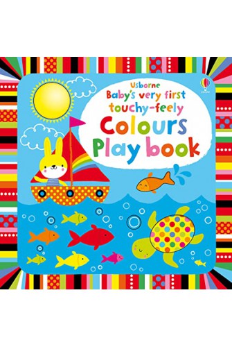 Baby's very first touchy-feely Colours Playbook