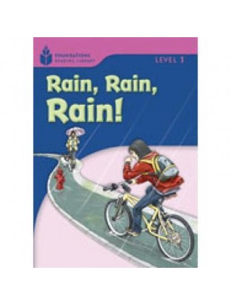 Foundation Readers 1.3: Rain,Rain,Rain