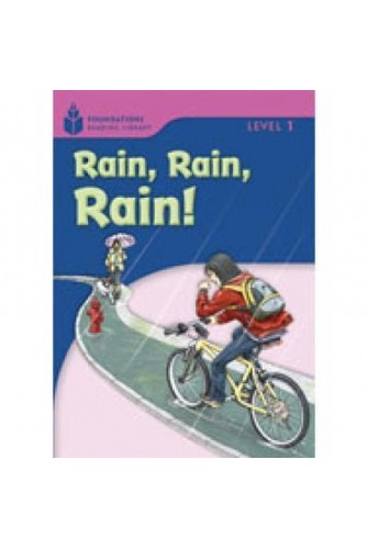 Foundation Readers 1.3: Rain,Rain,Rain