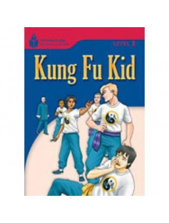 Foundation Readers 3.2: Kung Fu Kid