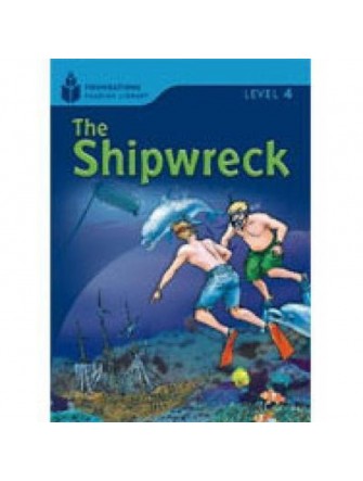 Foundation Readers 4.5: the Shipwreck