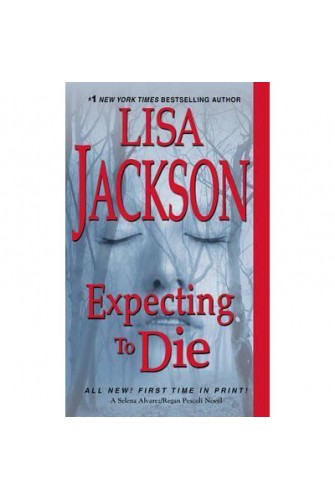 Expecting To Die (An Alvarez & Pescoli Novel)