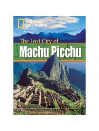 Footprint Reading Library (Ame) 800: the Lost City Ofmachu Picchu Student Book