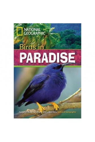 Footprint Reading Library (Ame) 1300: Birds In Paradise Student Book