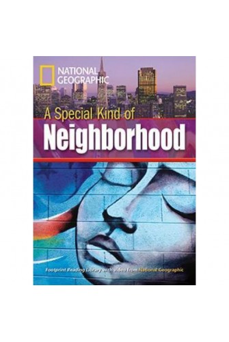 Footprint Reading Library (Ame) 1000: A Special Type Of Neighborhood Student Book