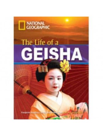 Footprint Reading Library (Ame) 1900: the Life of a Geisha Student Book
