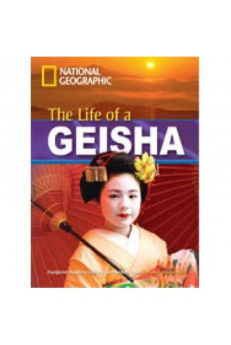 Footprint Reading Library (Ame) 1900: the Life of a Geisha Student Book