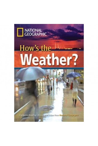 Footprint Reading Library (Ame) 2200: Hows the Weather Student Book