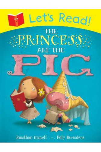 Let'S Read! The Princess And The Pig